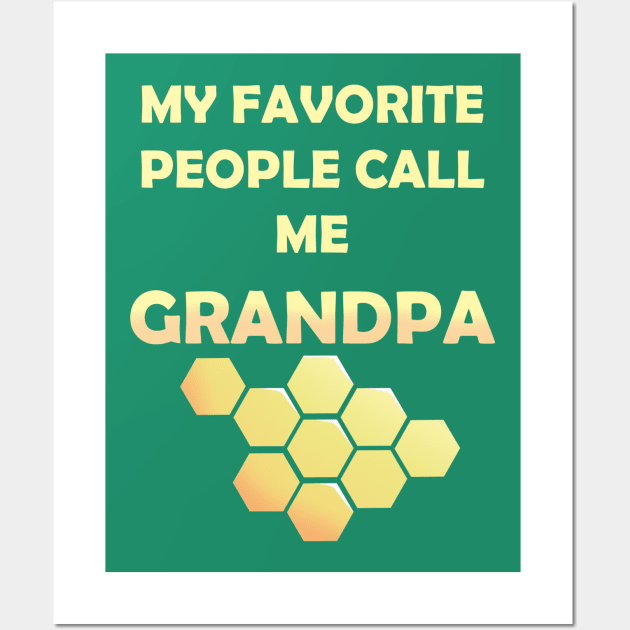 My Favorite People Call Me Grandpa Wall Art by KawaiiForYou